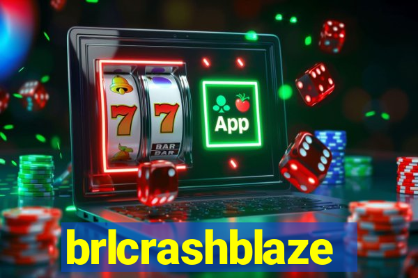 brlcrashblaze