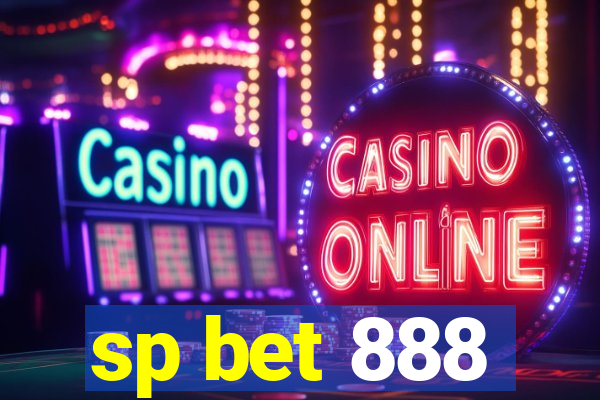 sp bet 888