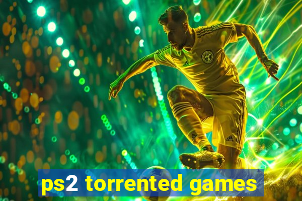 ps2 torrented games