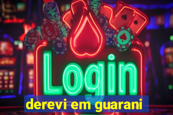 derevi em guarani