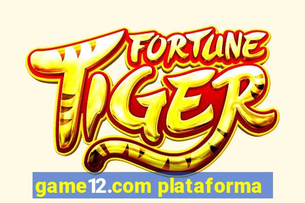 game12.com plataforma