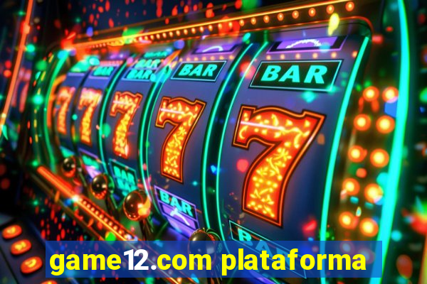 game12.com plataforma