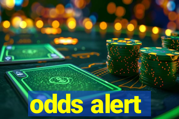 odds alert