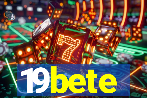 19bete