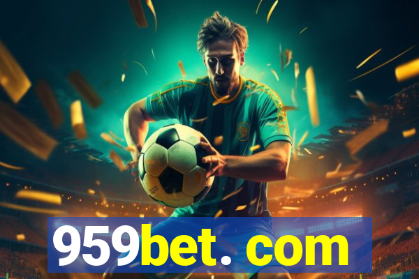 959bet. com