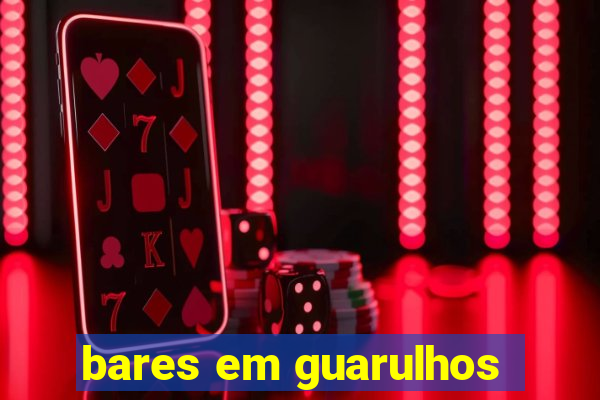 bares em guarulhos