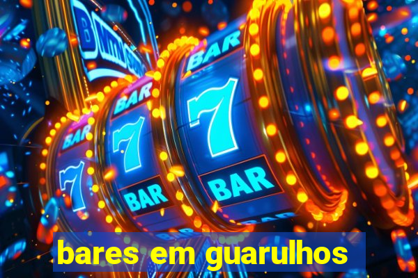 bares em guarulhos