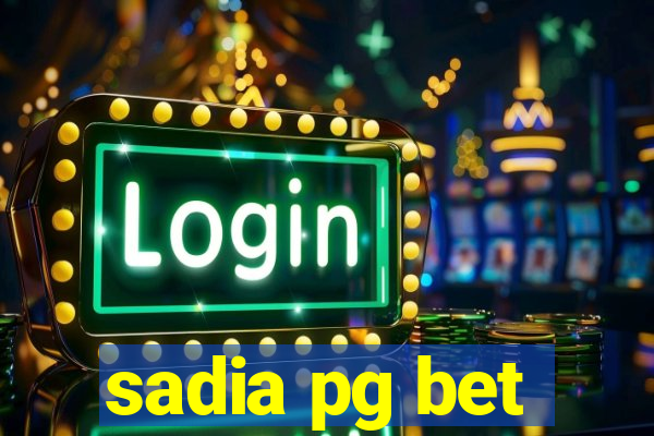 sadia pg bet