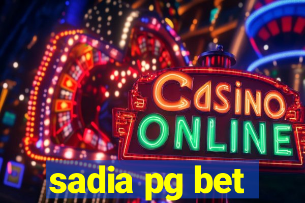 sadia pg bet