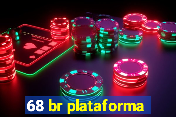 68 br plataforma