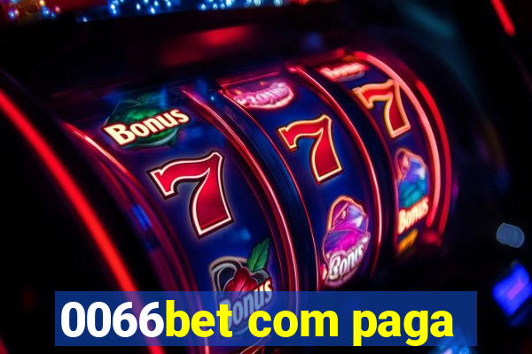 0066bet com paga