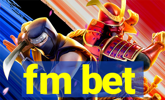 fm bet