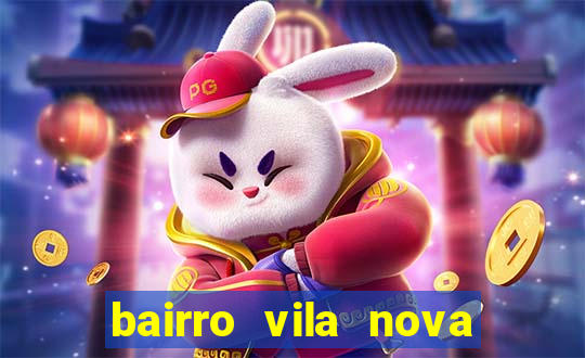 bairro vila nova sao mateus es