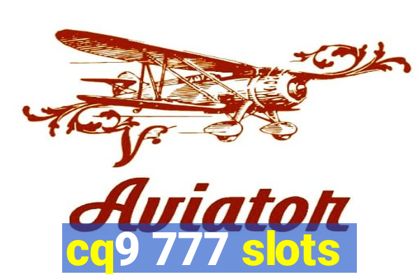 cq9 777 slots