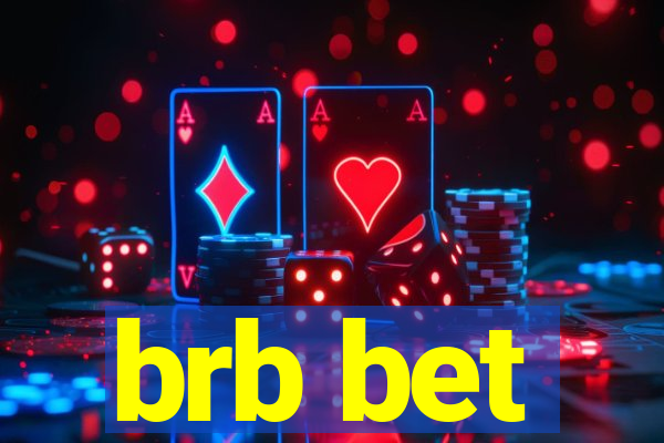 brb bet