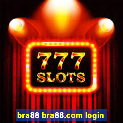 bra88 bra88.com login