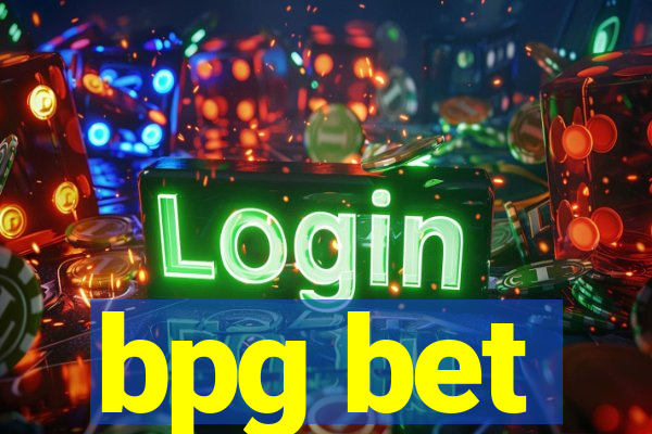 bpg bet