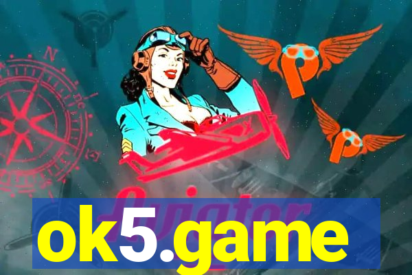 ok5.game