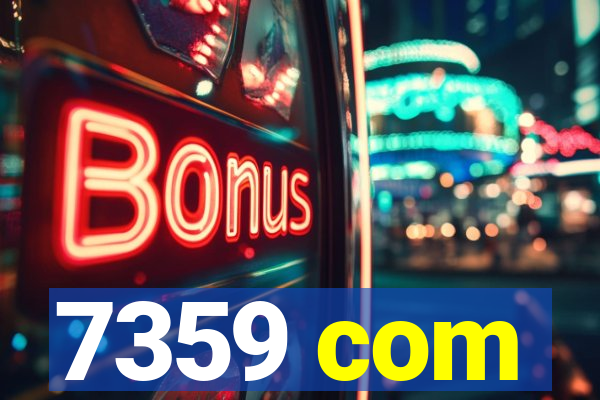 7359 com