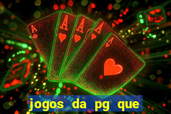 jogos da pg que estao pagando