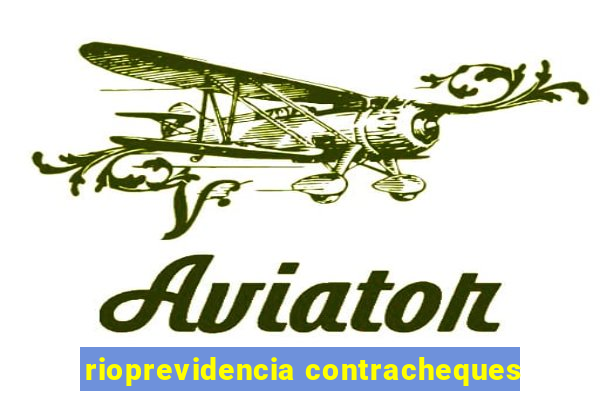 rioprevidencia contracheques