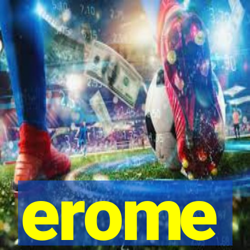 erome