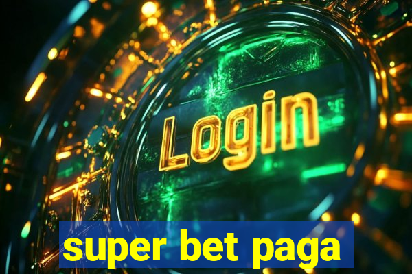 super bet paga