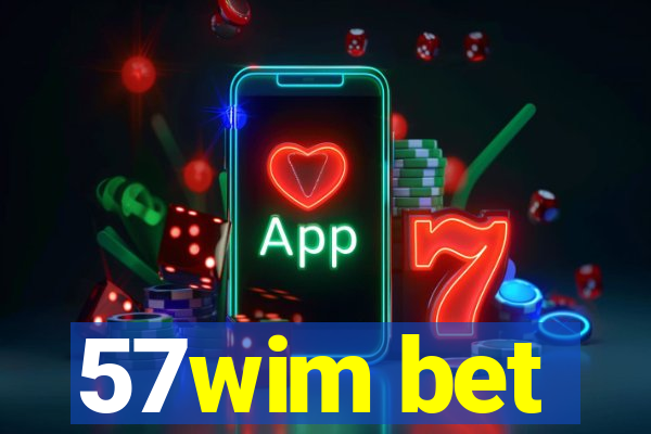 57wim bet