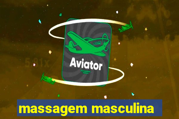 massagem masculina