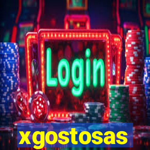 xgostosas
