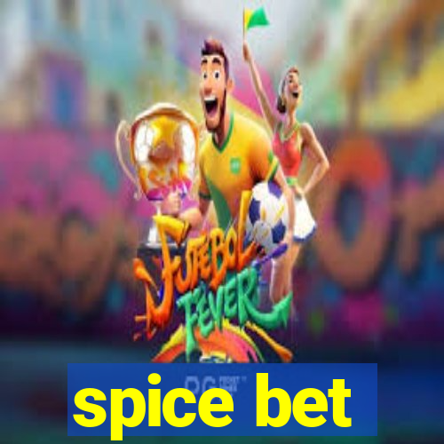 spice bet