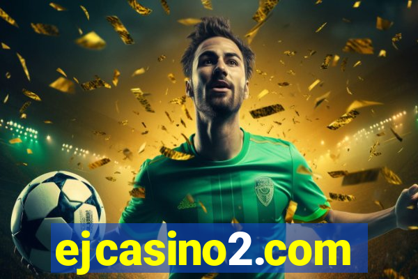 ejcasino2.com
