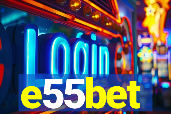 e55bet