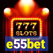 e55bet