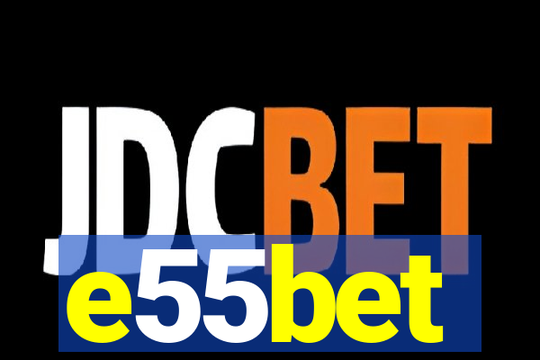 e55bet