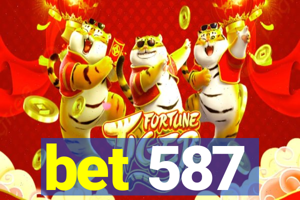 bet 587