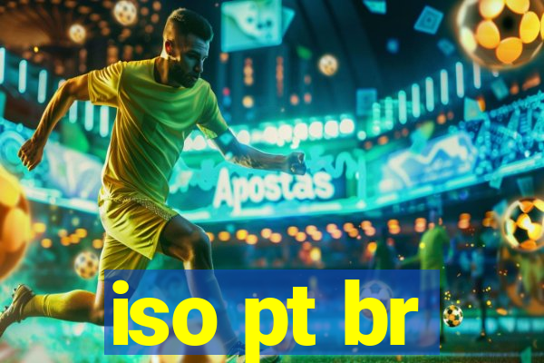 iso pt br
