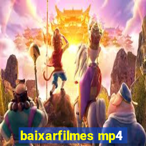 baixarfilmes mp4