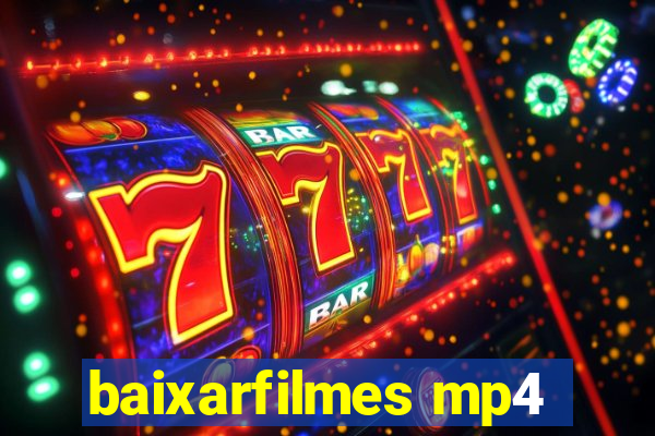 baixarfilmes mp4