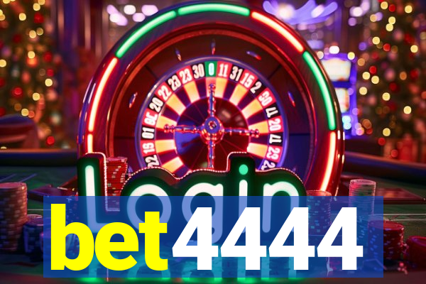 bet4444