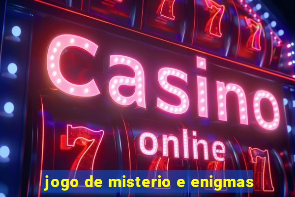 jogo de misterio e enigmas