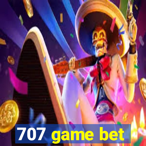 707 game bet