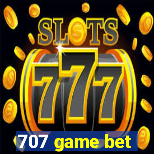 707 game bet