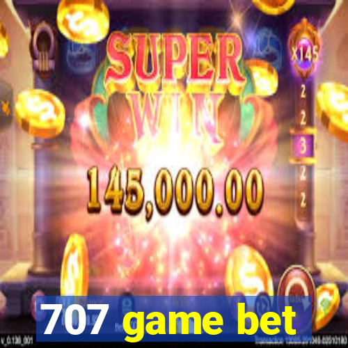 707 game bet