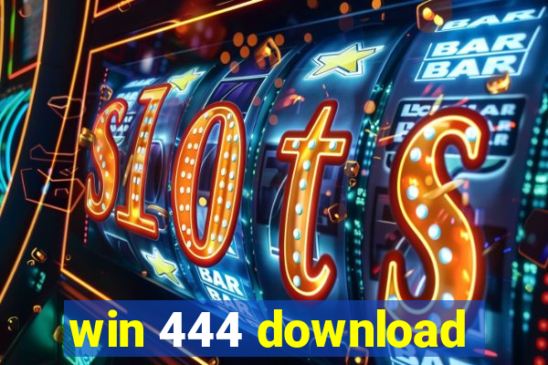 win 444 download