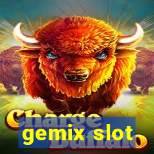 gemix slot