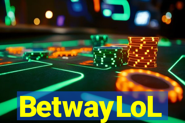 BetwayLoL