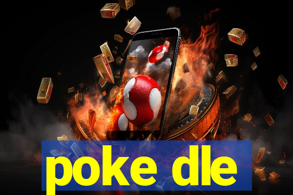 poke dle