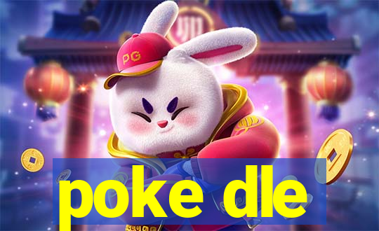 poke dle
