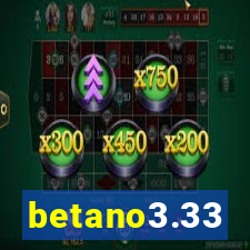 betano3.33